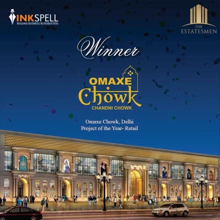 Omaxe Chowk has been awarded "Retail Property of the Year"