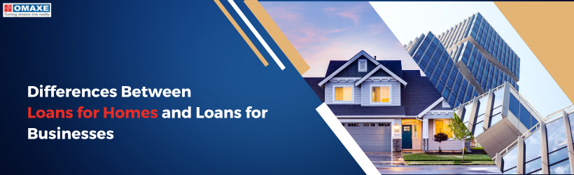 Differences Between Loans for Homes and Loans for Businesses