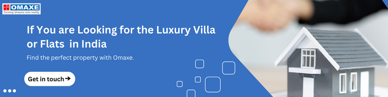 If You are Looking for the Luxury Villa or Flats  in India

 