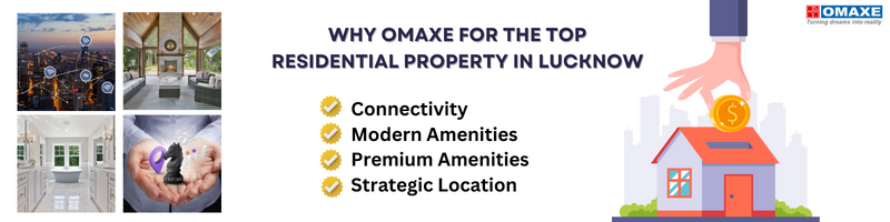 Why Omaxe for the Top Residential Property in Lucknow 